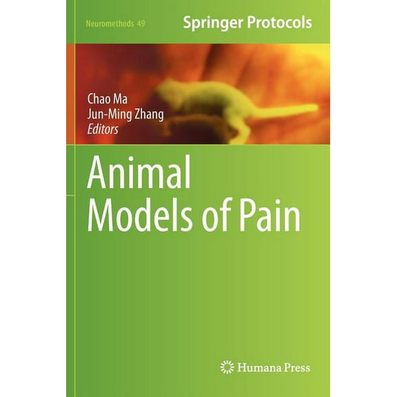 Neuromethods Animal Models of Pain, Book 49, (Hardcover)
