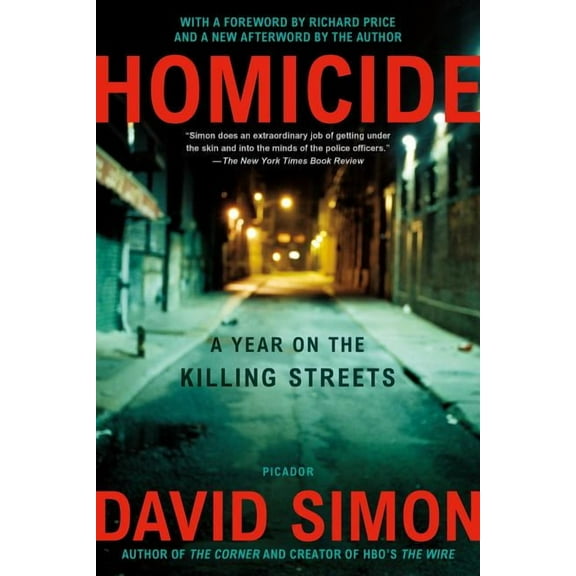 Homicide : A Year on the Killing Streets (Edition 1) (Paperback)