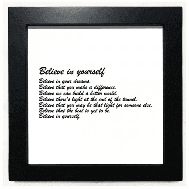 Famous Poetry Quote Believe In Yourself Black Square Frame Picture Wall