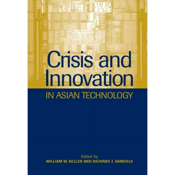 Crisis and Innovation in Asian Technology, (Hardcover)