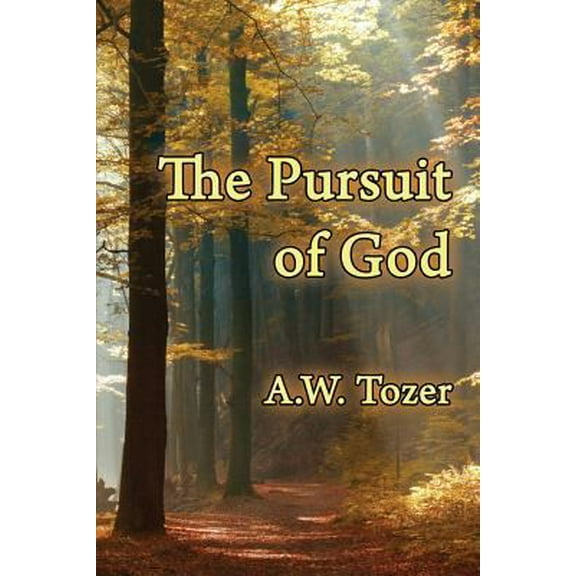 The Pursuit of God