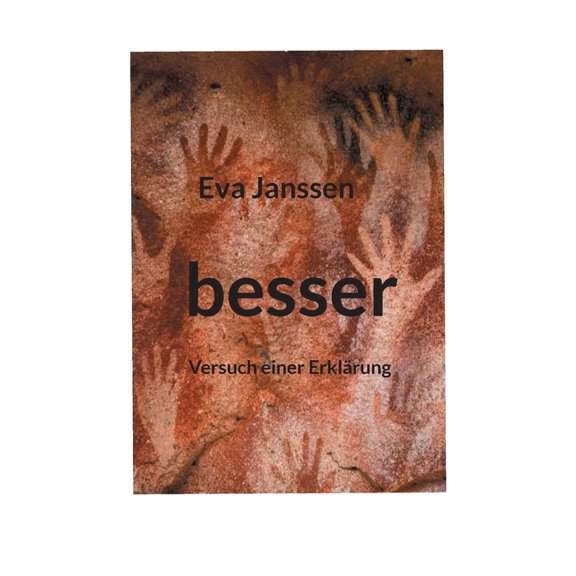 besser: Versuch einer Erklärung, (Paperback)