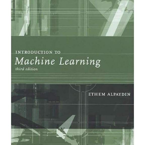 Pre-Owned Introduction to Machine Learning (Hardcover) 0262028182 9780262028189