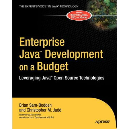Enterprise Java Development on a Budget : Leveraging Java Open Source