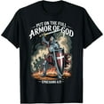 thumbnail image 2 of 100% Cotton Christian Warrior Armor of God Bible Quote Ephesians 6 11 T-Shirt, 2 of 5
