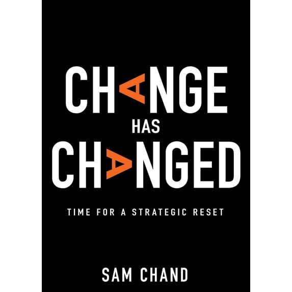 Pre-Owned Change Has Changed: Time for a Strategic Reset (Hardcover) 1641237198 9781641237192