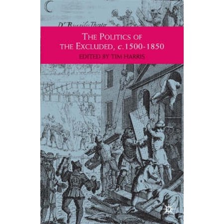 ISBN 9780333722244 product image for Themes in Focus: The Politics of the Excluded, C. 1500-1850 (Paperback) | upcitemdb.com