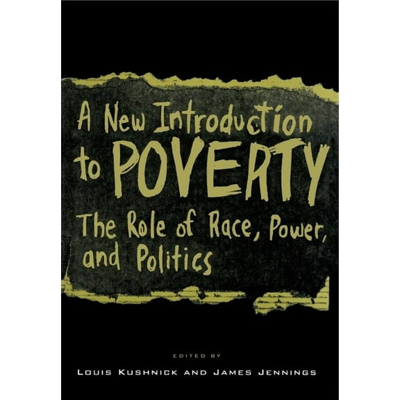 South-East Asian Social Science A New Introduction to Poverty: The Role of Race, Power, and Politics, (Paperback)