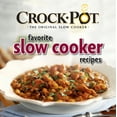 thumbnail image 1 of Pre-Owned Crockpot Favorite Slow Cooker Recipes (Hardcover) by Publications International Ltd, 1 of 2