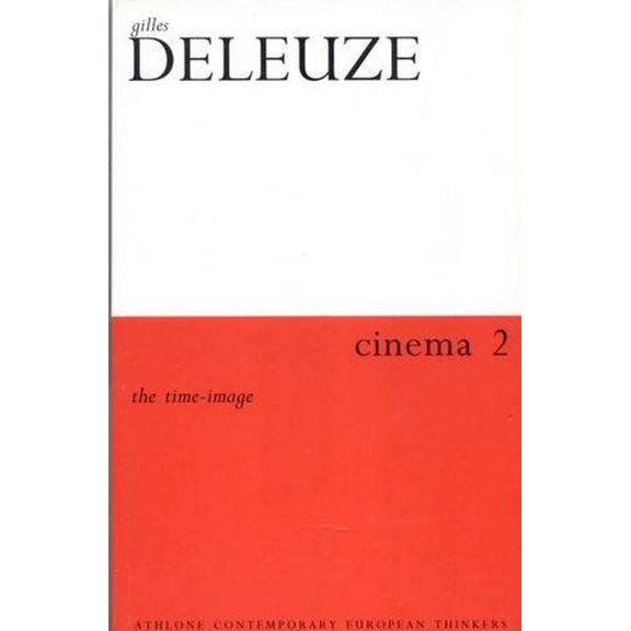 Pre-Owned Cinema 2 the Time Image (Paperback) 0485120704 9780485120707