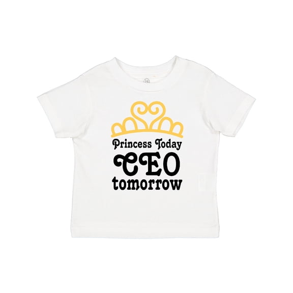 Inktastic Princess Today Future Ceo Tomorrow Girls Toddler T-Shirt