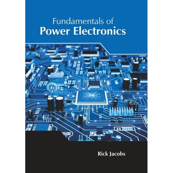 Fundamentals of Power Electronics, (Hardcover)