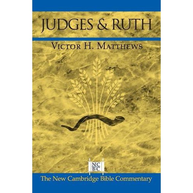 Juges et Vérité (Nouveau Commentaire Biblique de Cambridge)