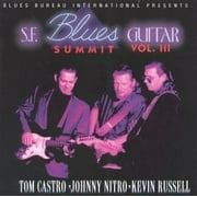 Castro,Tom / Nitro,Johnny / Russell,Kevin - SF Blues Guitar Summit III - Blues - CD