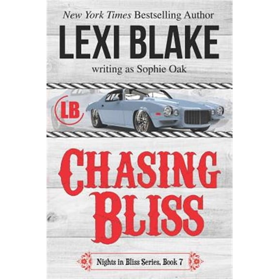 Nights in Bliss, Colorado: Chasing Bliss (Paperback)