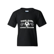 Youth This Girl Loves Soccer T-Shirt For Girls and Boys