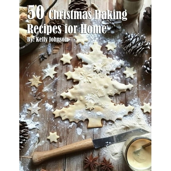 50 Christmas Baking Recipes for Home, (Paperback)