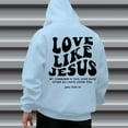 thumbnail image 6 of yuitbkgsd LOVE LIKE JESUS Hoodies for Men Oversized Faith Fall Pullover Sweatshirts Graphic Letter Print Winter Hooded Sweater Shirts, 6 of 7