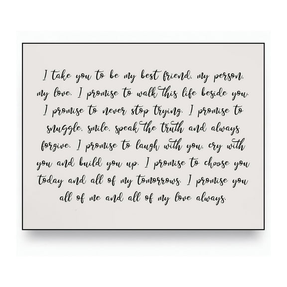 I Take You To Be My Best Friend- Love Quotes Wall Decor Print for Couples poster- Inspirational Wedding Vows Wall Art For Home-Bedroom Decor, & Perfect Gift for Newlyweds and Anniversaries