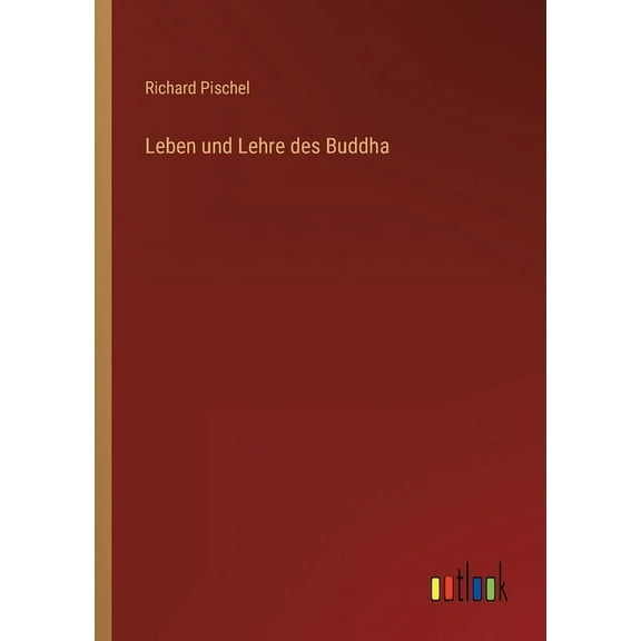 Leben und Lehre des Buddha (Paperback)