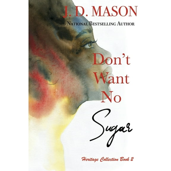 Heritage Collection Don't Want No Sugar, Book 2, (Paperback)