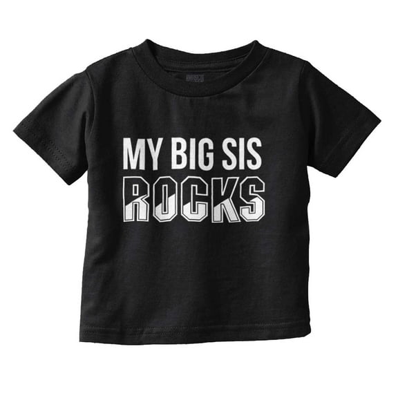 Big Sis Rocks Younger Little Sister Toddler Boy Girl T Shirt Infant Toddler Brisco Brands 12M