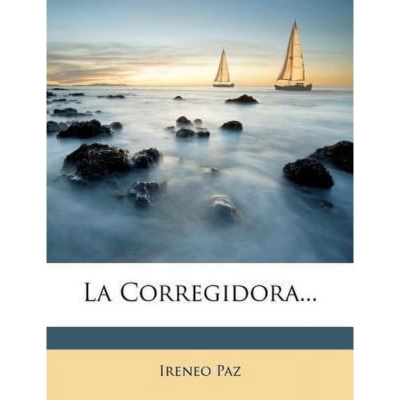 La Corregidora...