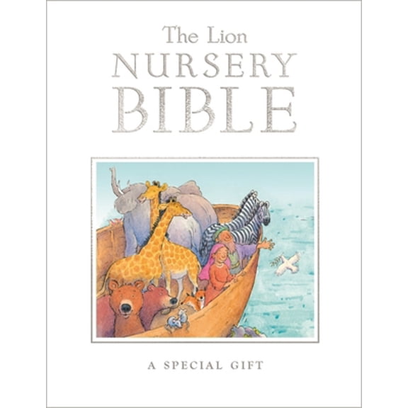 Pre-Owned The Lion Nursery Bible: A Special Gift (Hardcover) 0745965474 9780745965475
