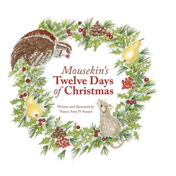 Mousekin's Twelve Days of Christmas, (Hardcover)