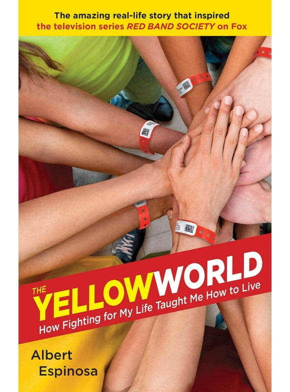 Pre-Owned The Yellow World: How Fighting for My Life Taught Me How to Live (Paperback) 0345538129 9780345538123