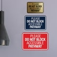 thumbnail image 5 of Signs ByLITA Classic Framed Please Do Not Block Accessible Pathway Sign (Brushed Silver) - Large, 5 of 8