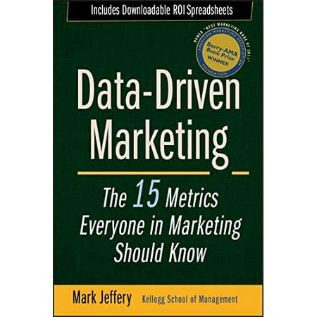 DataÃ¢â‚¬â€œDriven Marketing: The 15 Metrics Everyone in Marketing Should Know Paperback - USED - VERY GOOD Condition