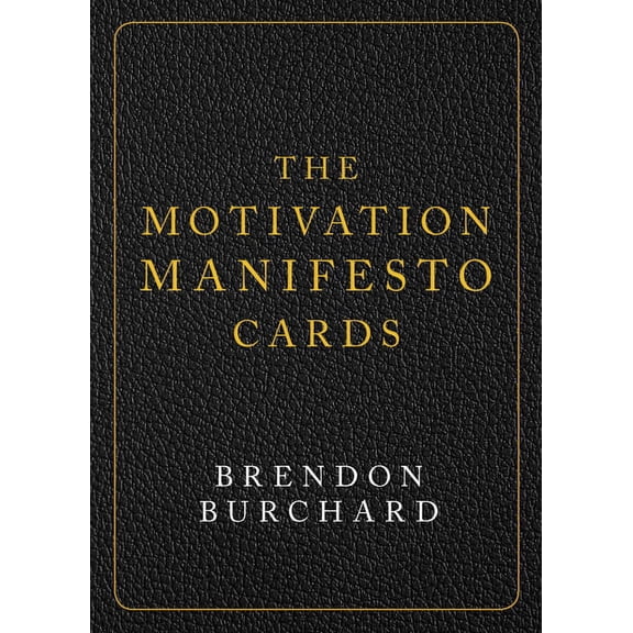 The Motivation Manifesto Cards : A 60-Card Deck (Cards)