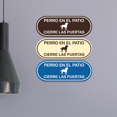 thumbnail image 2 of Signs ByLITA Pill Perro En El Patio Cierre Las Puertas Sign (Black) - Small, 2 of 4