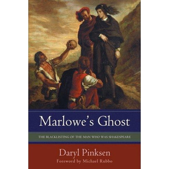 Marlowe's Ghost: la Liste Noire de l'Homme Qui Était Shakespeare