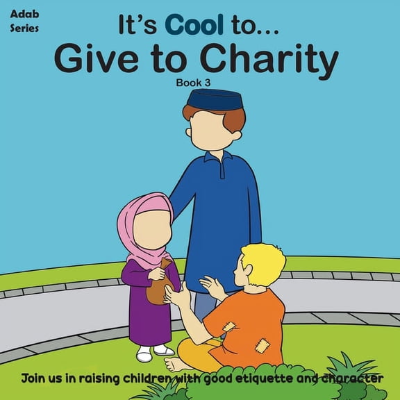 It's Cool To... It's Cool To....Give To Charity, Book 3, (Paperback)
