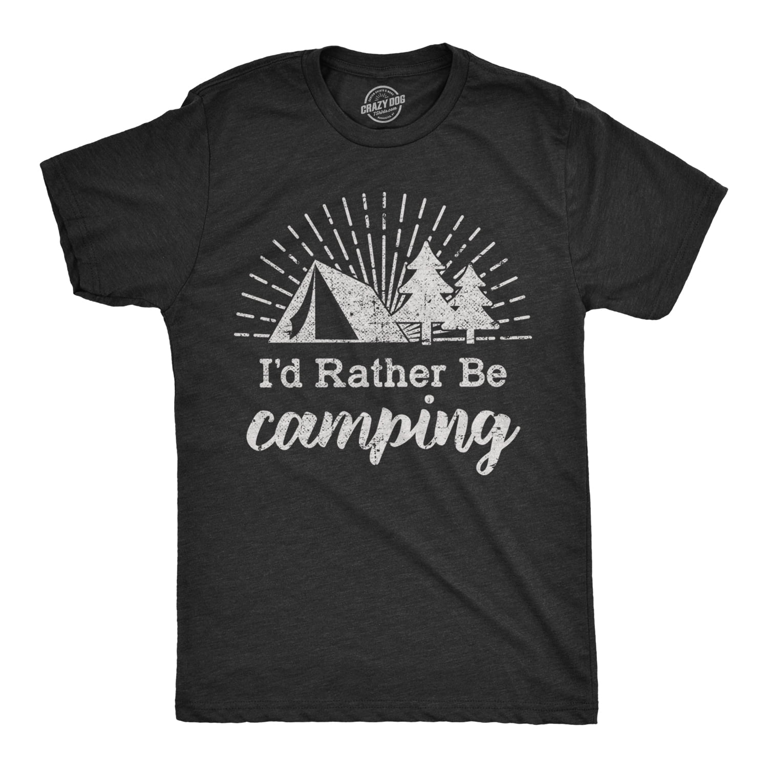 Mens Id Rather Be Camping T shirt Funny Outdoor Adventure Hiking Tee