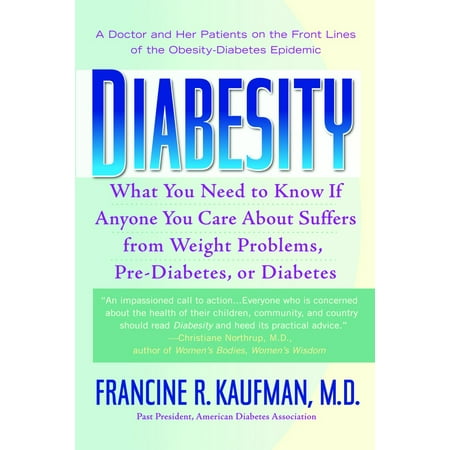 Diabesity : A Doctor and Her Patients on the Front Lines of the Obesity-Diabetes Epidemic