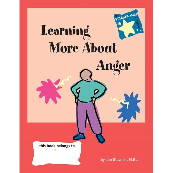 Stars: Steps to Achieving Real-Life Skil Learning More about Anger, (Paperback)