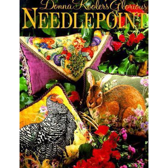 Pre-Owned Donna Kooler's Glorious Needlepoint (Paperback) 0806931531 9780806931531