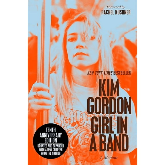 Girl in a Band (10th Anniversary Edition): A Memoir, (Paperback)