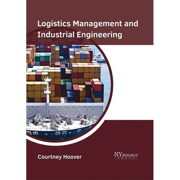 Logistics Management and Industrial Engineering, (Hardcover)