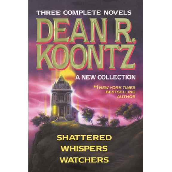 Pre-Owned Dean R. Koontz: A New Collection: Shattered; Whispers; Watchers (Hardcover) by Dean R Koontz