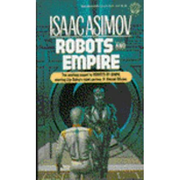 Pre-Owned Robots and Empire Paperback