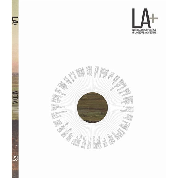 La Interdisciplinary Journal of Landsca LA Media, (Paperback)