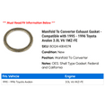 thumbnail image 2 of Manifold To Converter Exhaust Gasket - Compatible with 1995 - 1996 Toyota Avalon 3.0L V6 1MZ-FE, 2 of 2