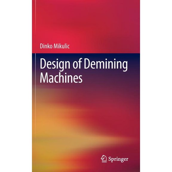 Design of Demining Machines, (Hardcover)