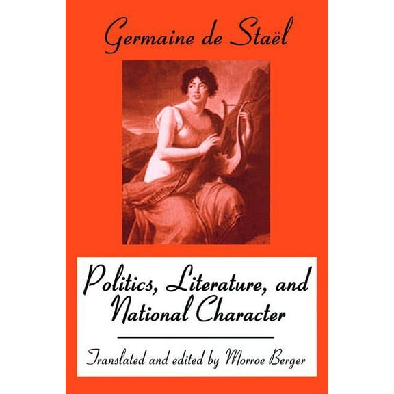 Politics, Literature and National Character, (Paperback)