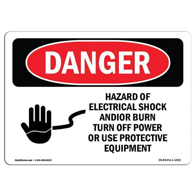 SignMission OS-DS-A-1824-L-1303 18 x 24 in. OSHA Danger Sign - Hazard Electrical Shock Burn Turn Off Power