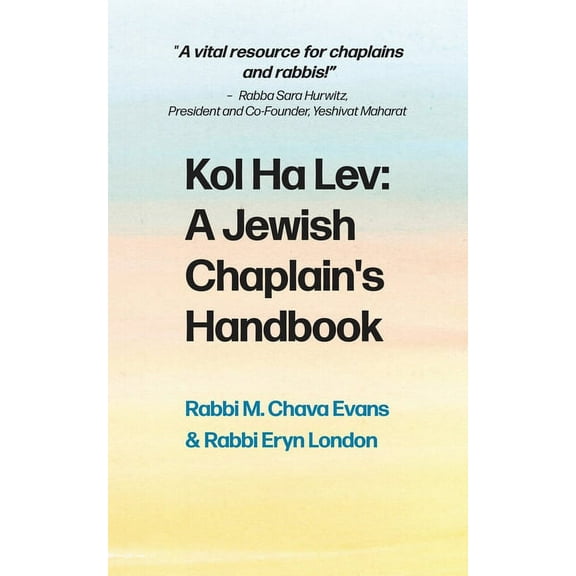 Kol Halev: A Jewish Chaplain's Handbook, (Paperback)